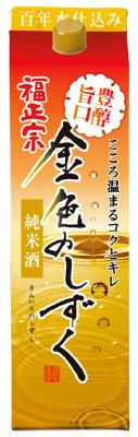 福光屋　福正宗　金色のしずく豊醇旨口　１８００ｍｌ